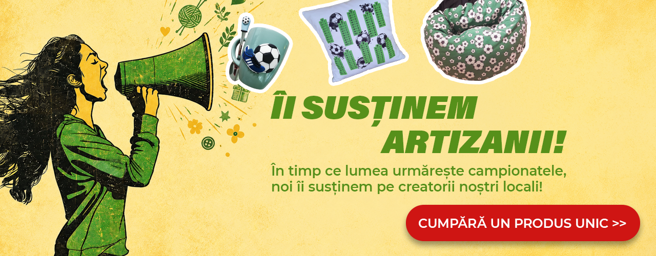Îi susținem artizanii!